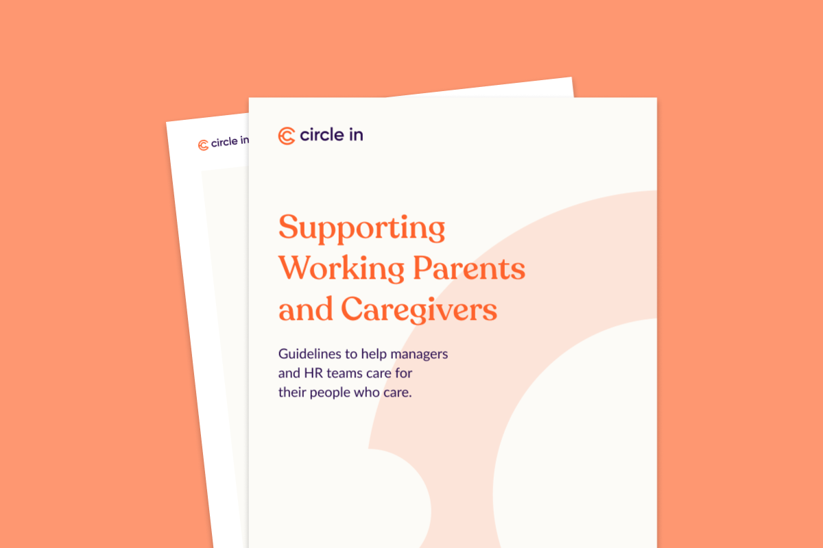 Supporting working parents and caregivers guide